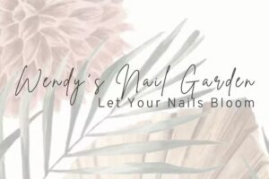 Wendy’s Nail Garden
